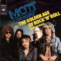 Mott The Hoople : The Golden Age of Rock'n'Roll